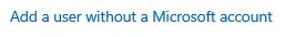 添加没有 Microsoft 帐户的用户